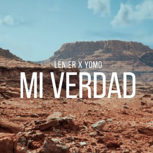 Lenier Ft. Yomo – Mi Verdad